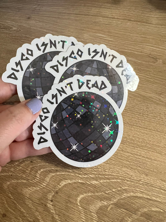 Disco Isn’t Dead Sticker