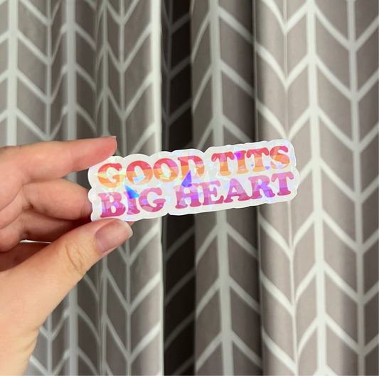 Good Tits Big Heart Pride Sticker