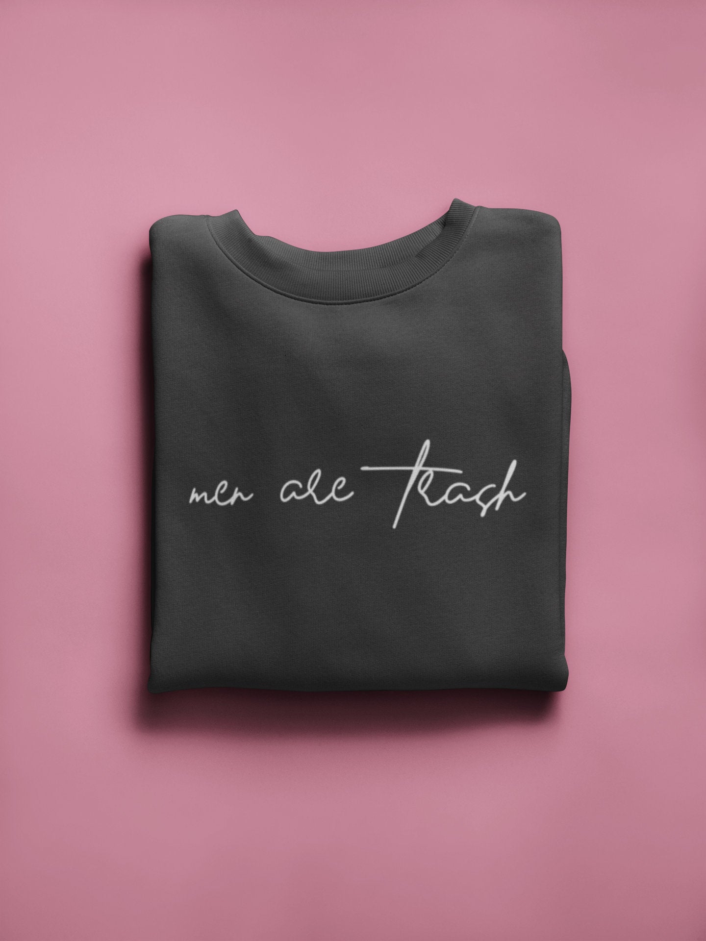 Men Are Trash Crewneck - White