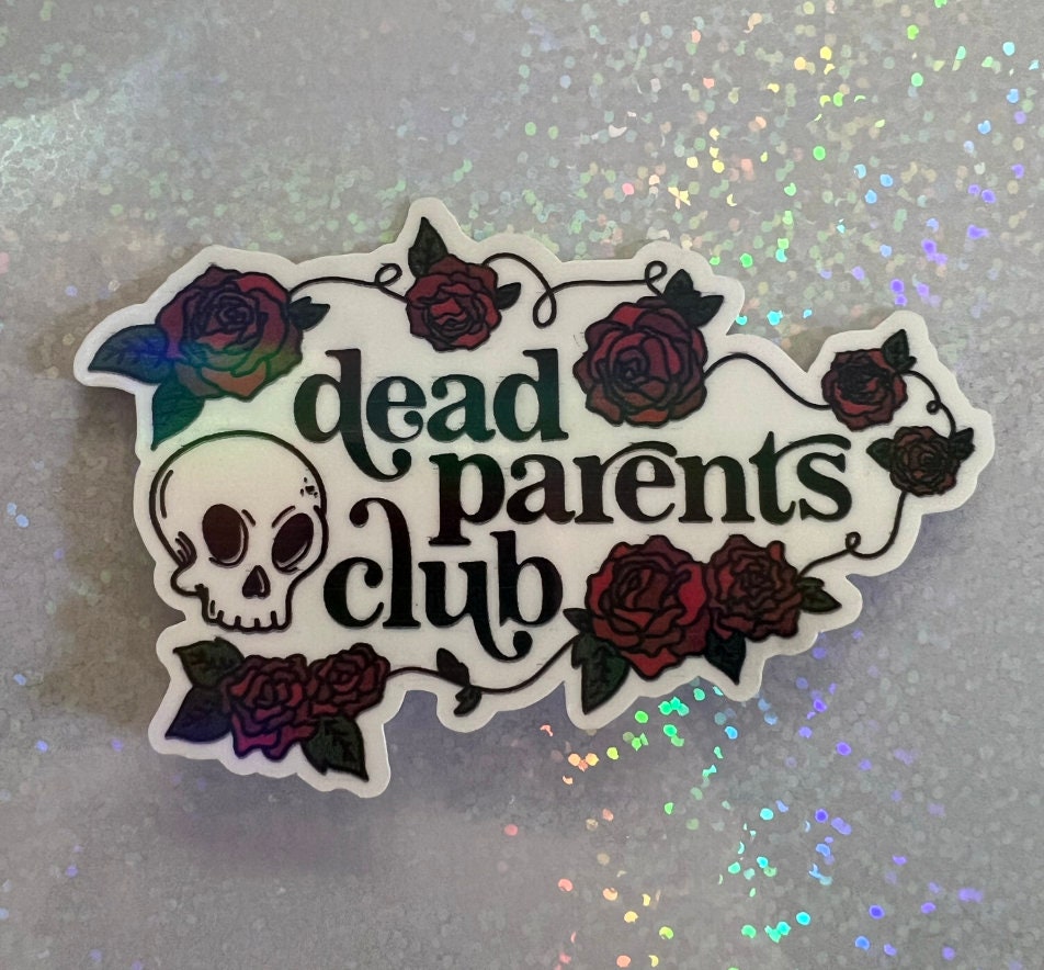 Dead Parents Club Sticker