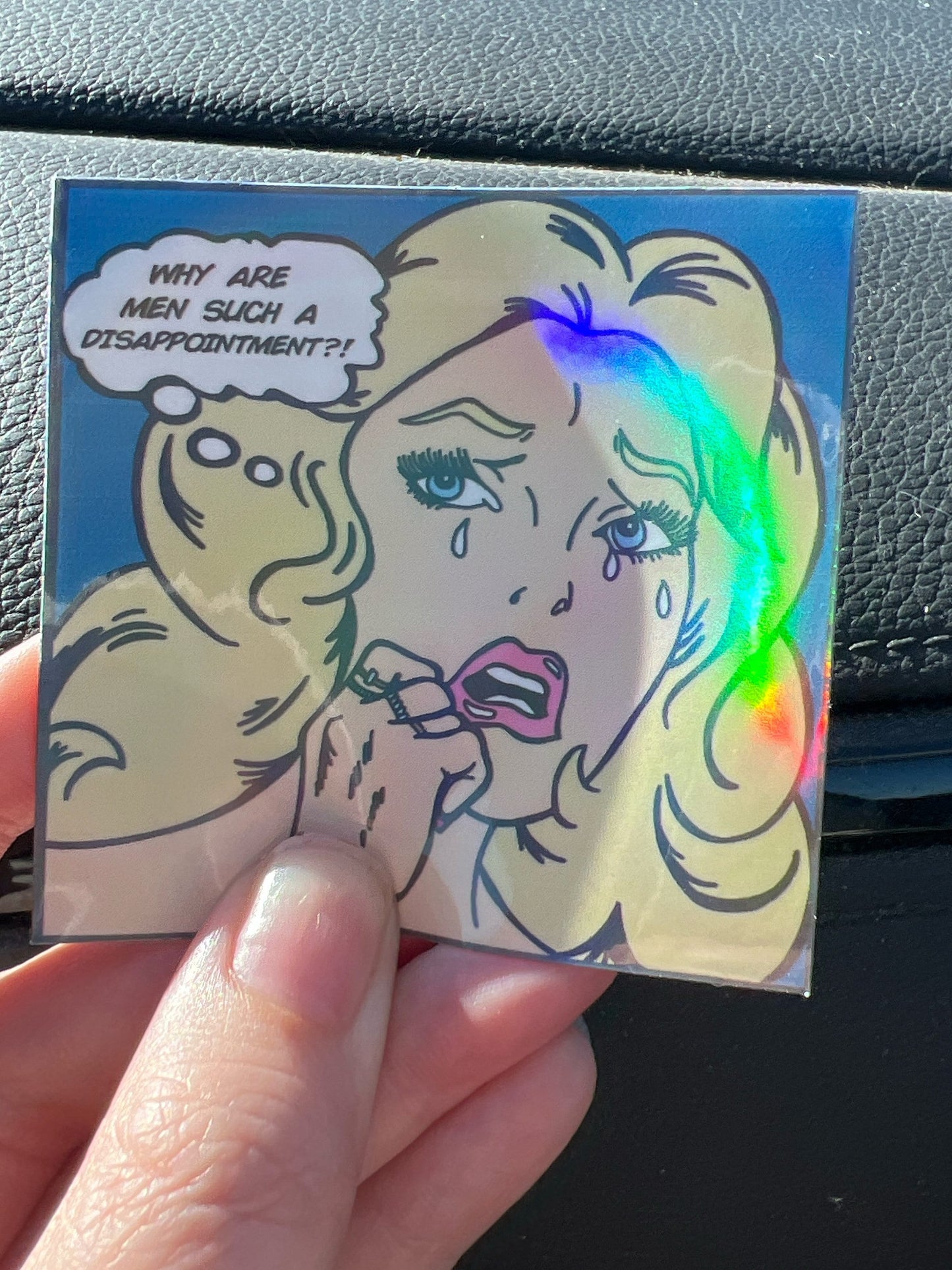 Why Are Men Such a Disappointment? Comic Holographic Sticker