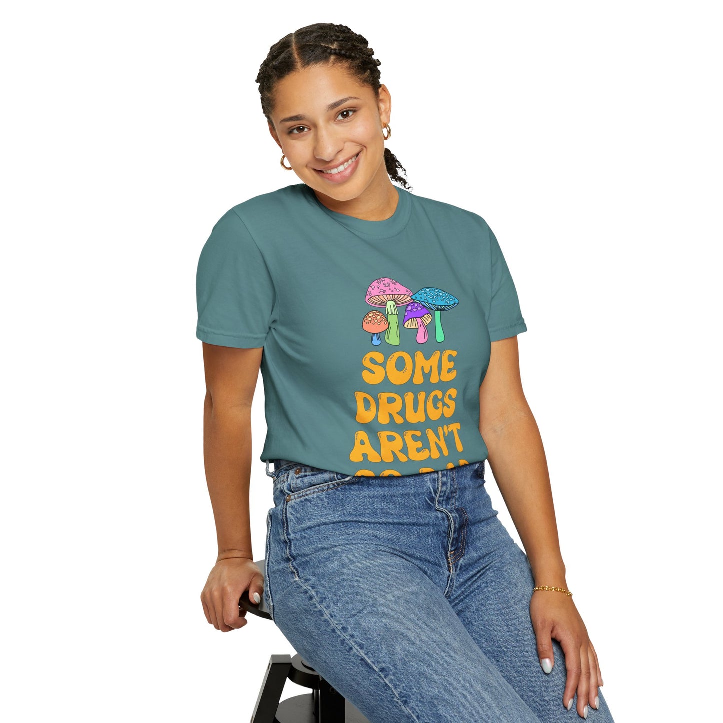 Some Drugs Aren't So Bad - Shroomies Crewneck Tee
