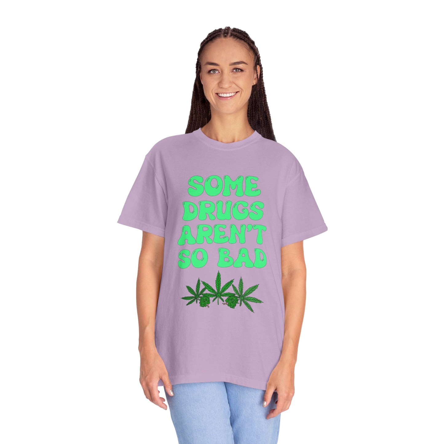 Some Drugs Aren't So Bad - Flower + Bud Crewneck Tee