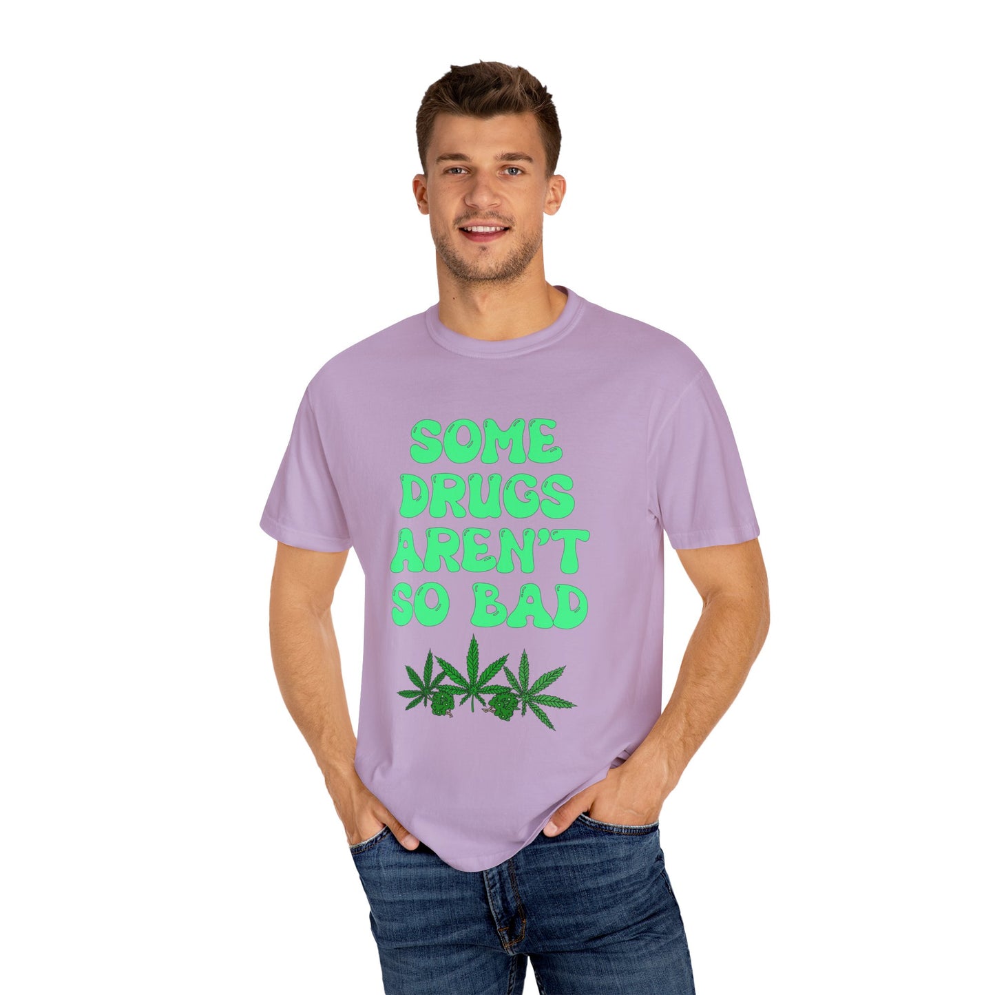 Some Drugs Aren't So Bad - Flower + Bud Crewneck Tee