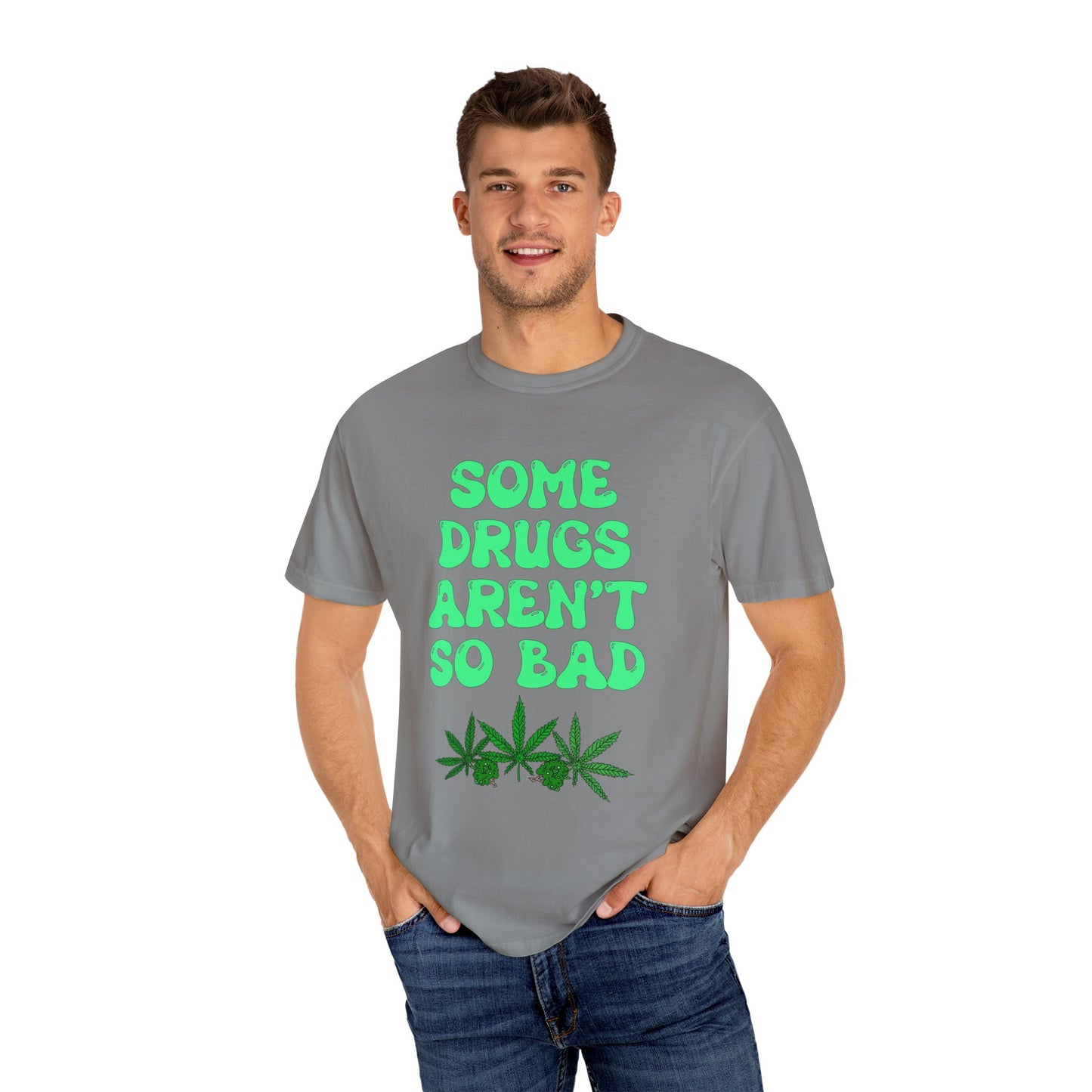 Some Drugs Aren't So Bad - Flower + Bud Crewneck Tee