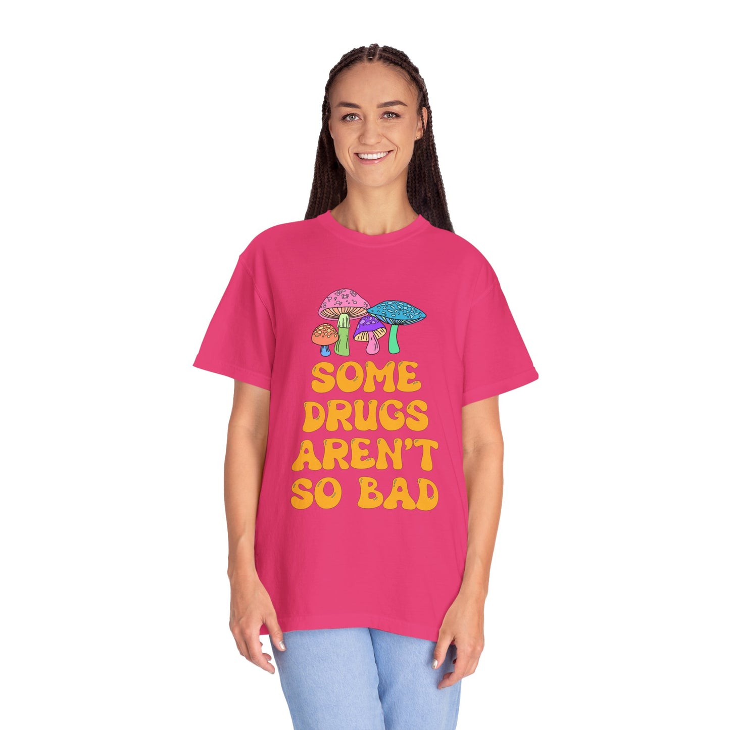 Some Drugs Aren't So Bad - Shroomies Crewneck Tee