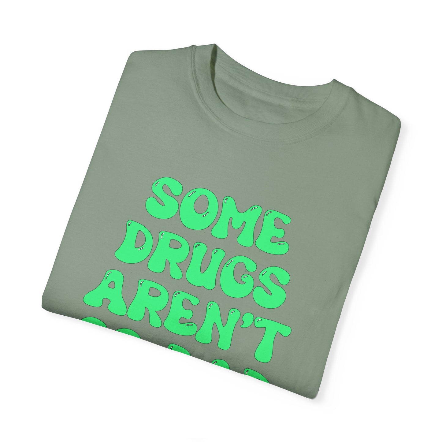 Some Drugs Aren't So Bad - Flower + Bud Crewneck Tee
