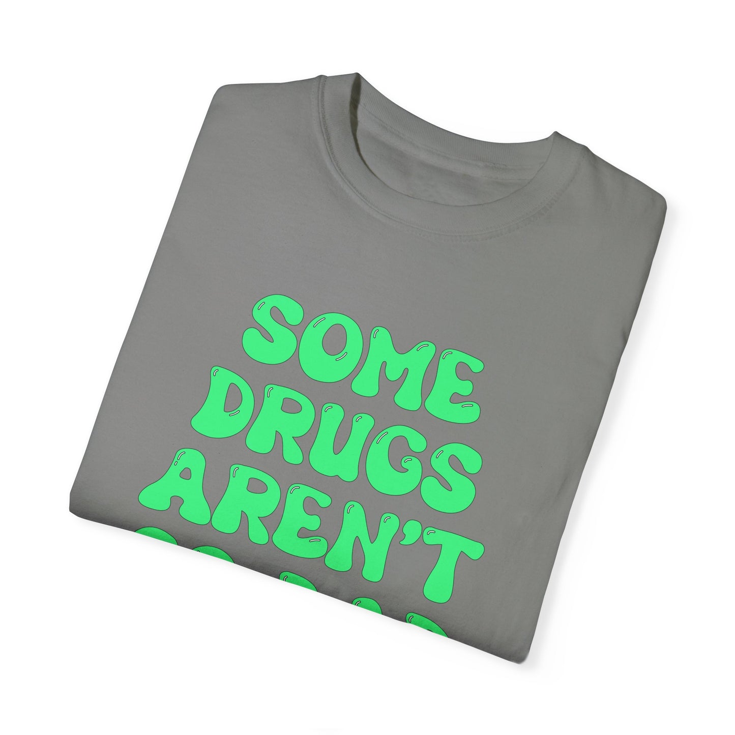 Some Drugs Aren't So Bad - Flower + Bud Crewneck Tee