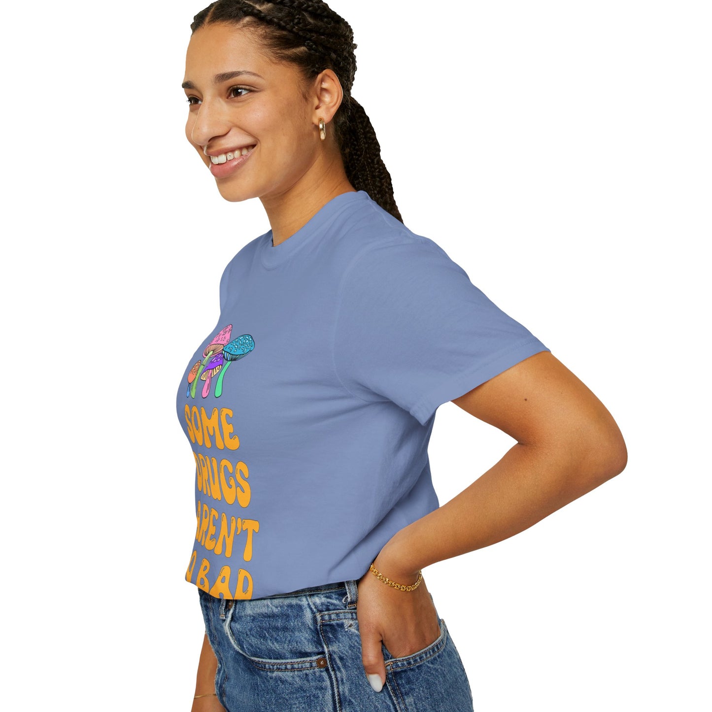 Some Drugs Aren't So Bad - Shroomies Crewneck Tee