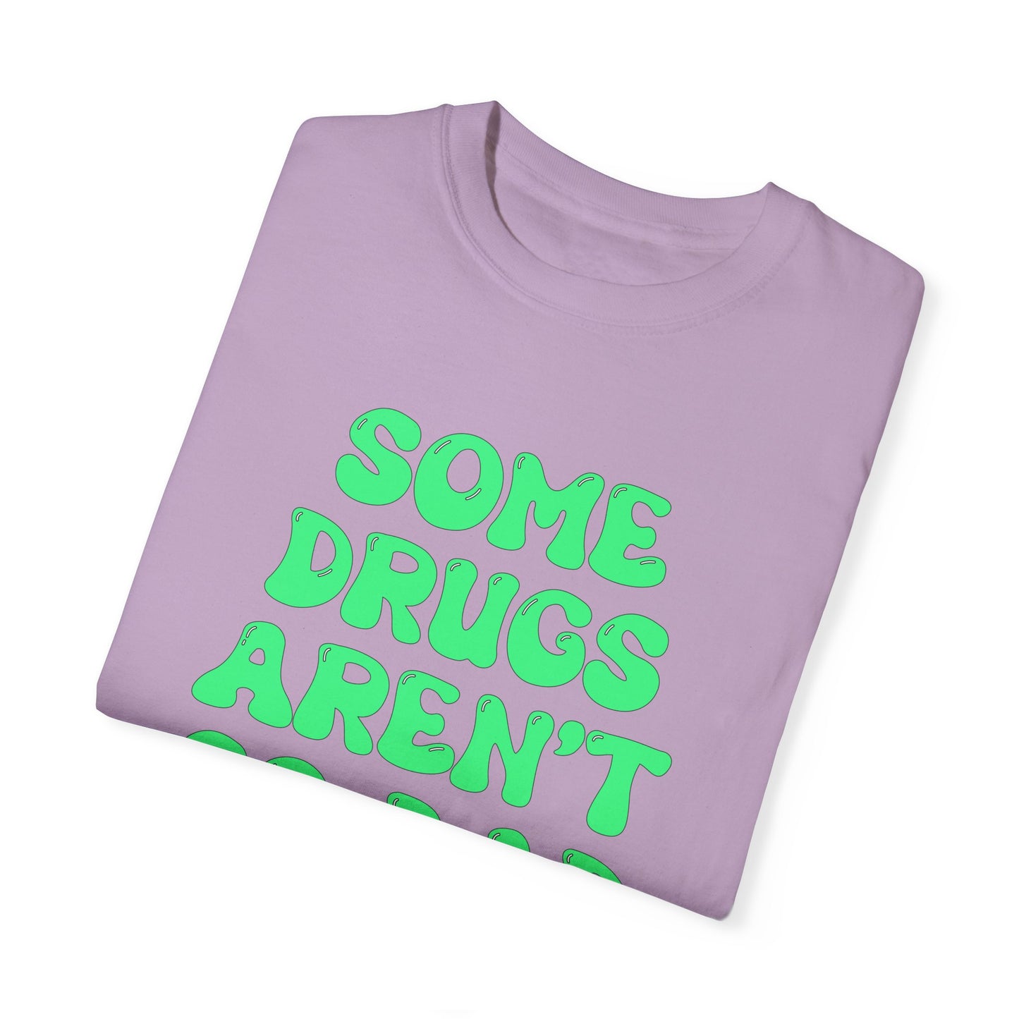 Some Drugs Aren't So Bad - Flower + Bud Crewneck Tee