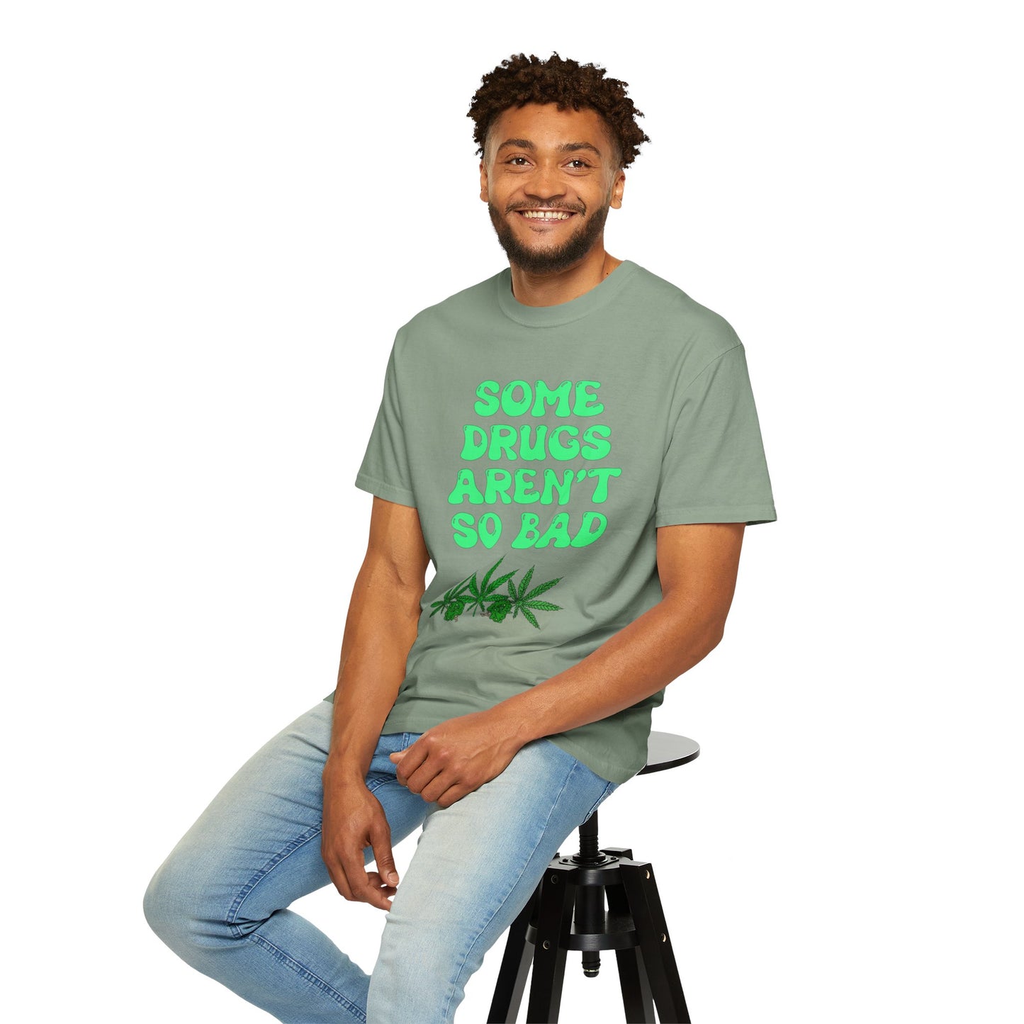 Some Drugs Aren't So Bad - Flower + Bud Crewneck Tee