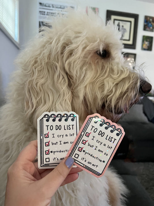 I Can Do It With a Broken Heart Sticker