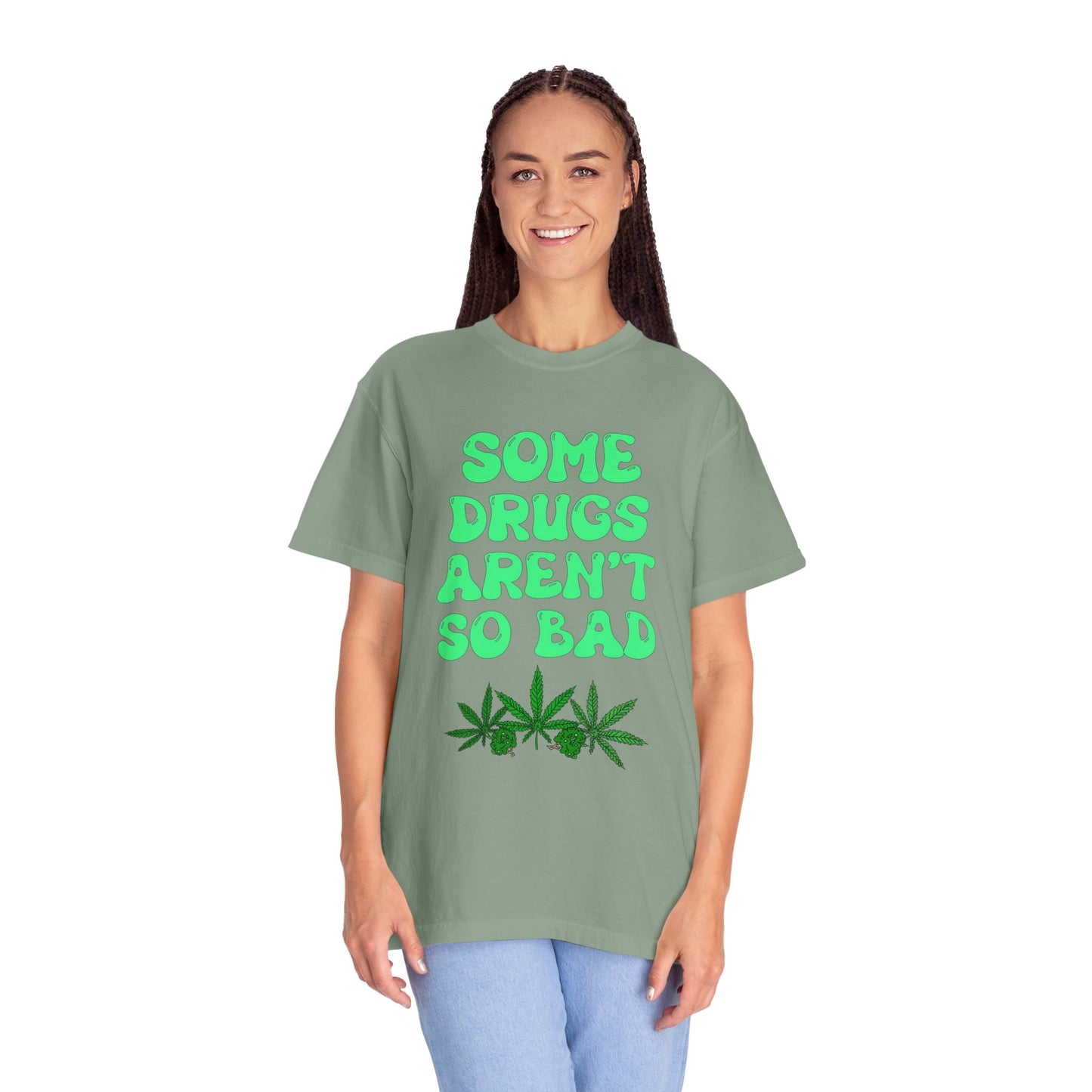 Some Drugs Aren't So Bad - Flower + Bud Crewneck Tee
