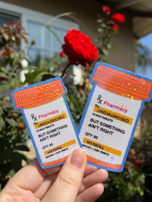 Undiagnosed Pill Bottle Sticker