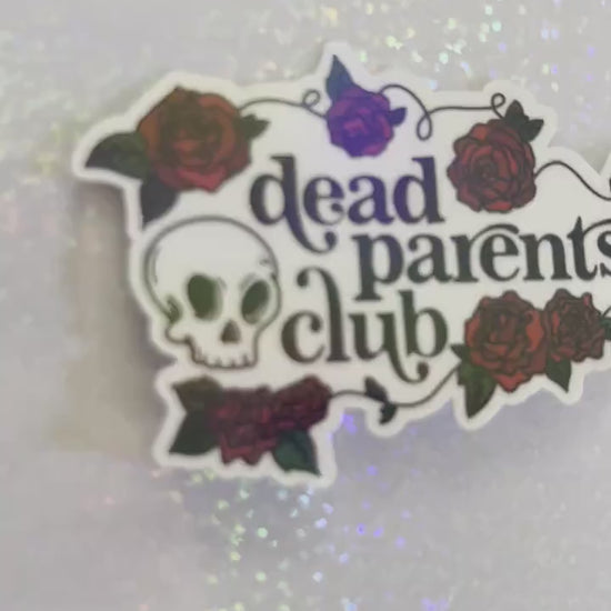 Dead Parents Club Sticker