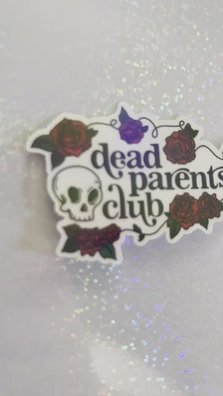 Dead Parents Club Sticker