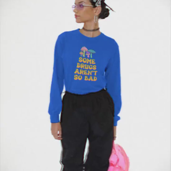 Some Drugs Aren't So Bad - Shroomies Crewneck Sweatshirt