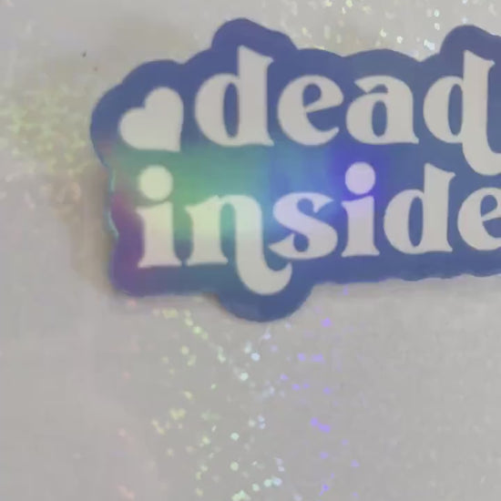 Dead Inside Sticker