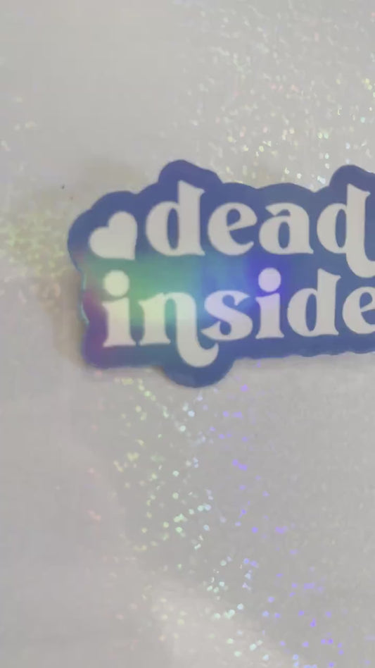 Dead Inside Sticker