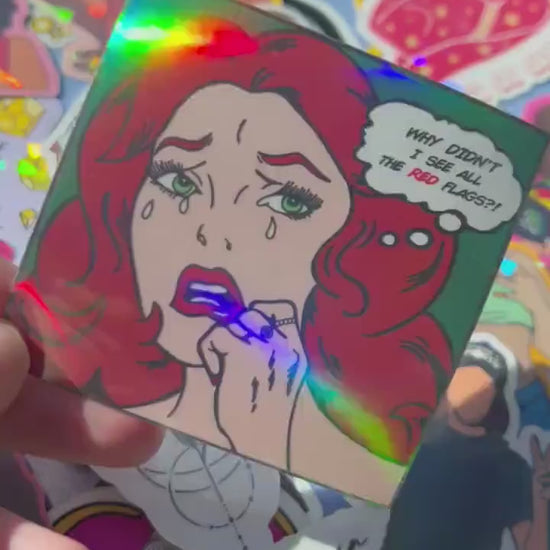 Why Didn't I See All the Red Flags? Holographic Comic Sticker