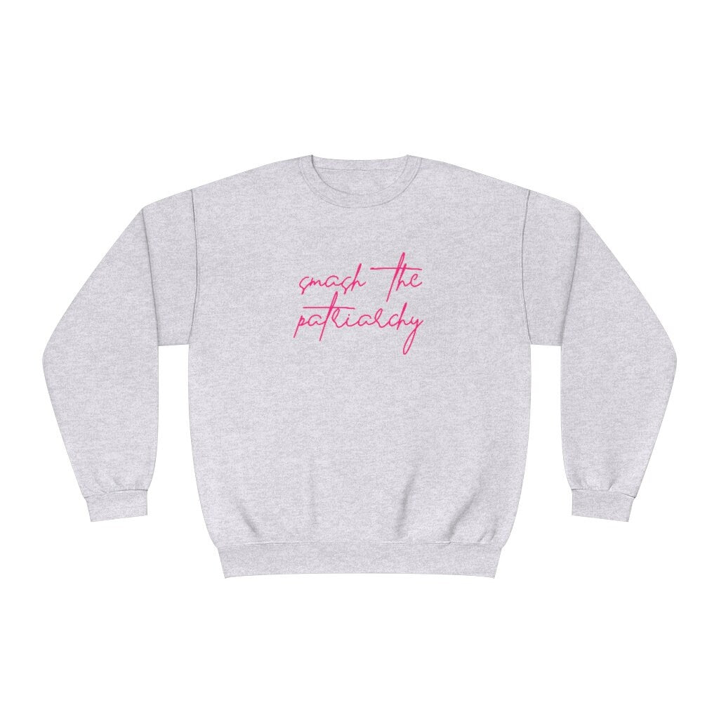 Smash the Patriarchy Crewneck - Pink