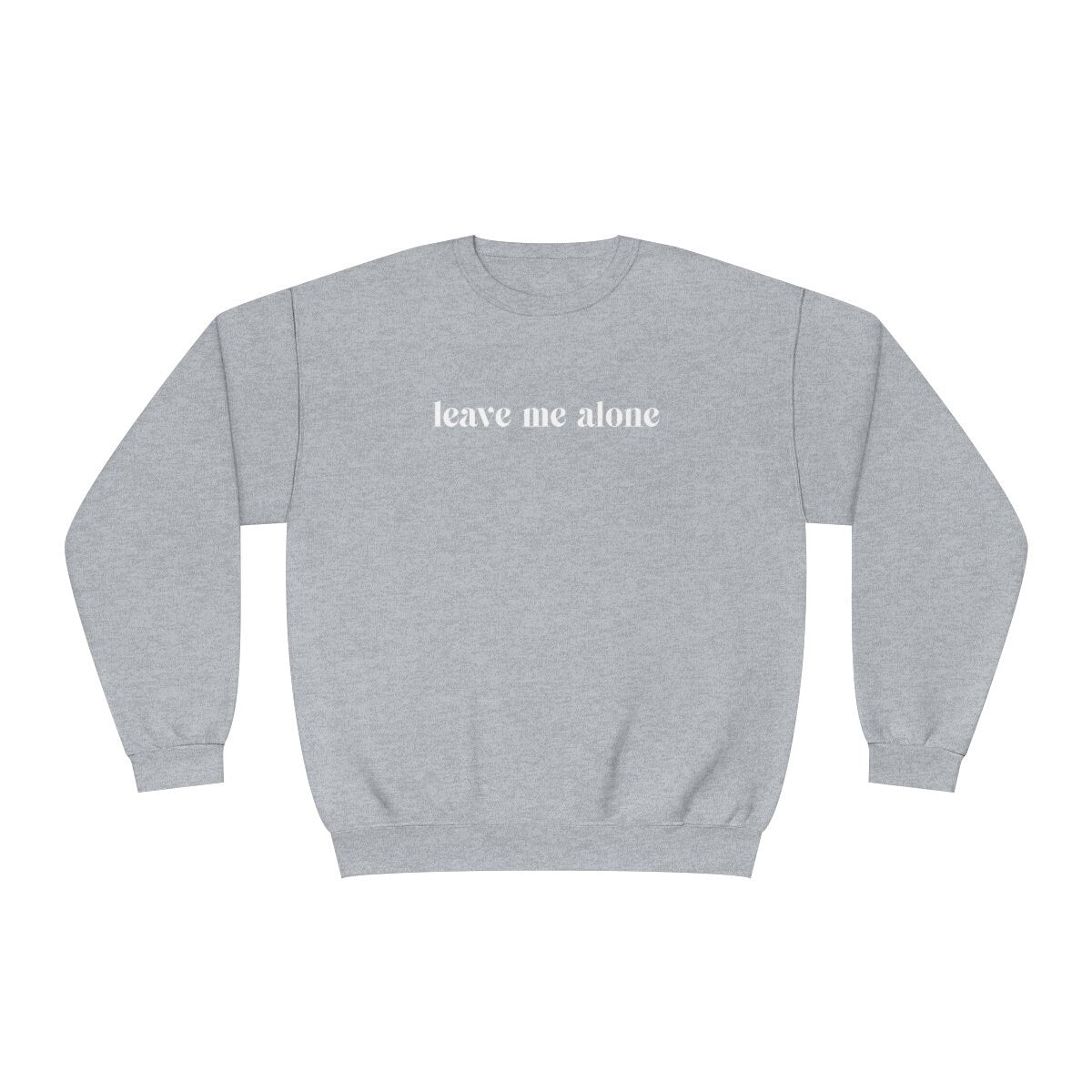 Leave Me Alone Crewneck - White