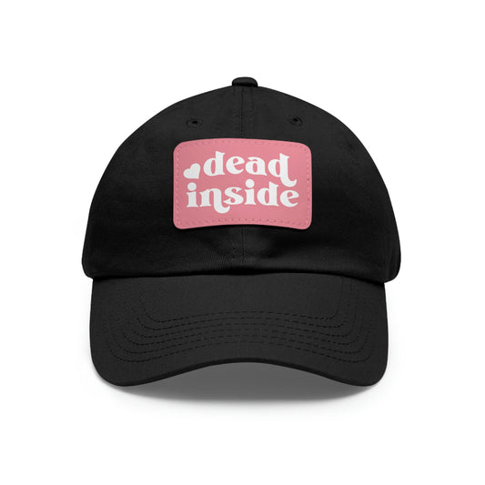 Dead Inside Dad Hat with Leather Patch