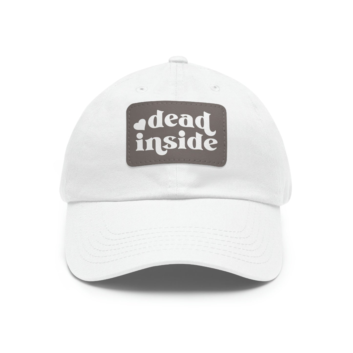 Dead Inside Dad Hat with Leather Patch