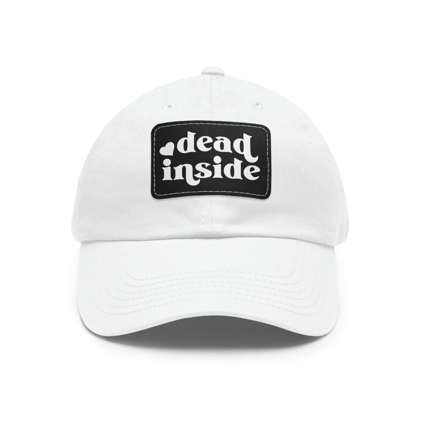 Dead Inside Dad Hat with Leather Patch