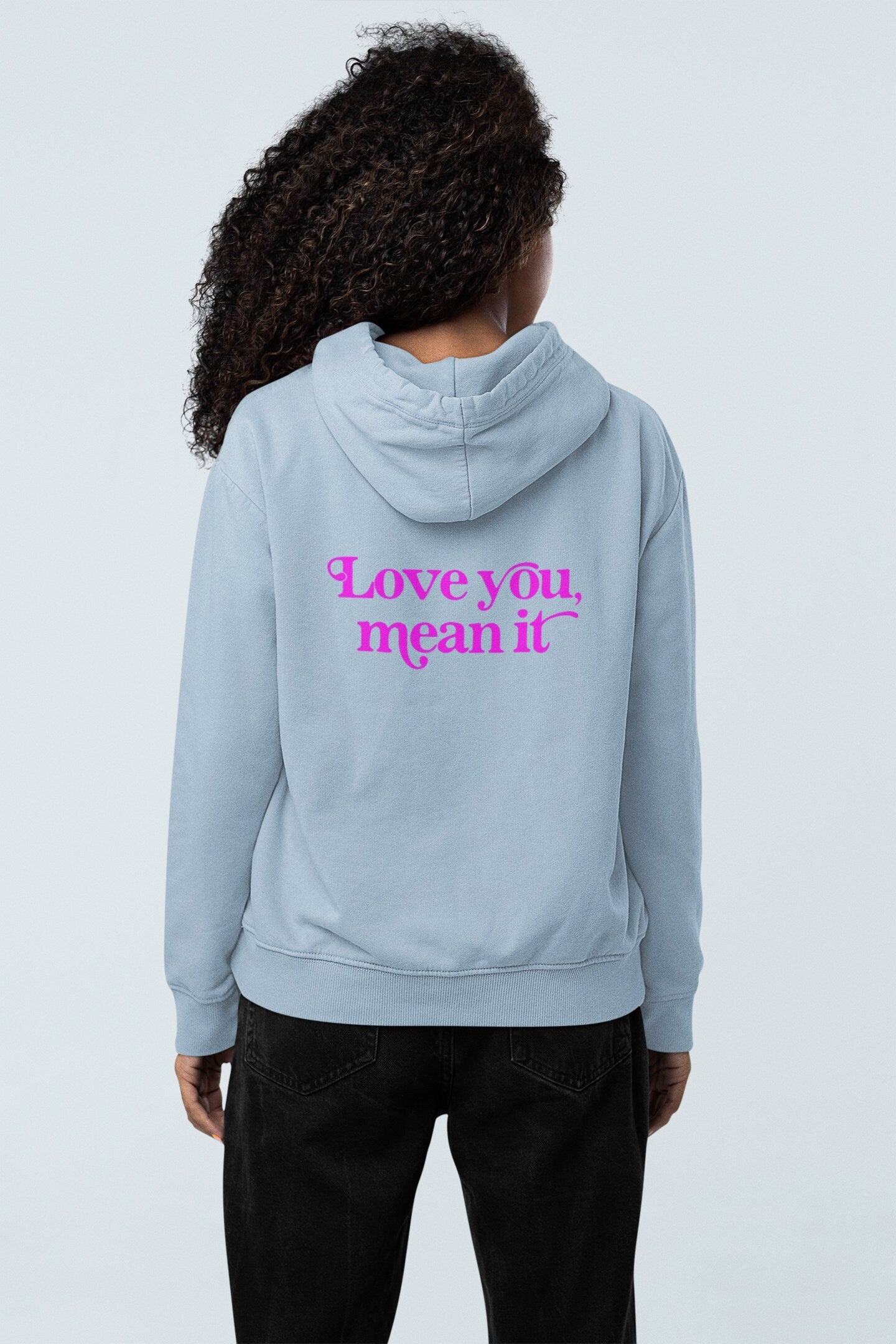 Love You Mean It Unisex Hoodie - Hot Pink