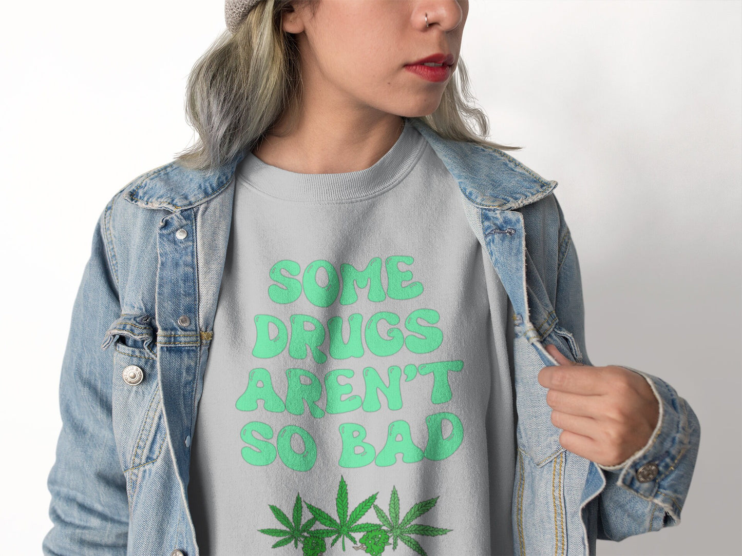 Some Drugs Aren't So Bad - Flower + Bud Crewneck Sweatshirt