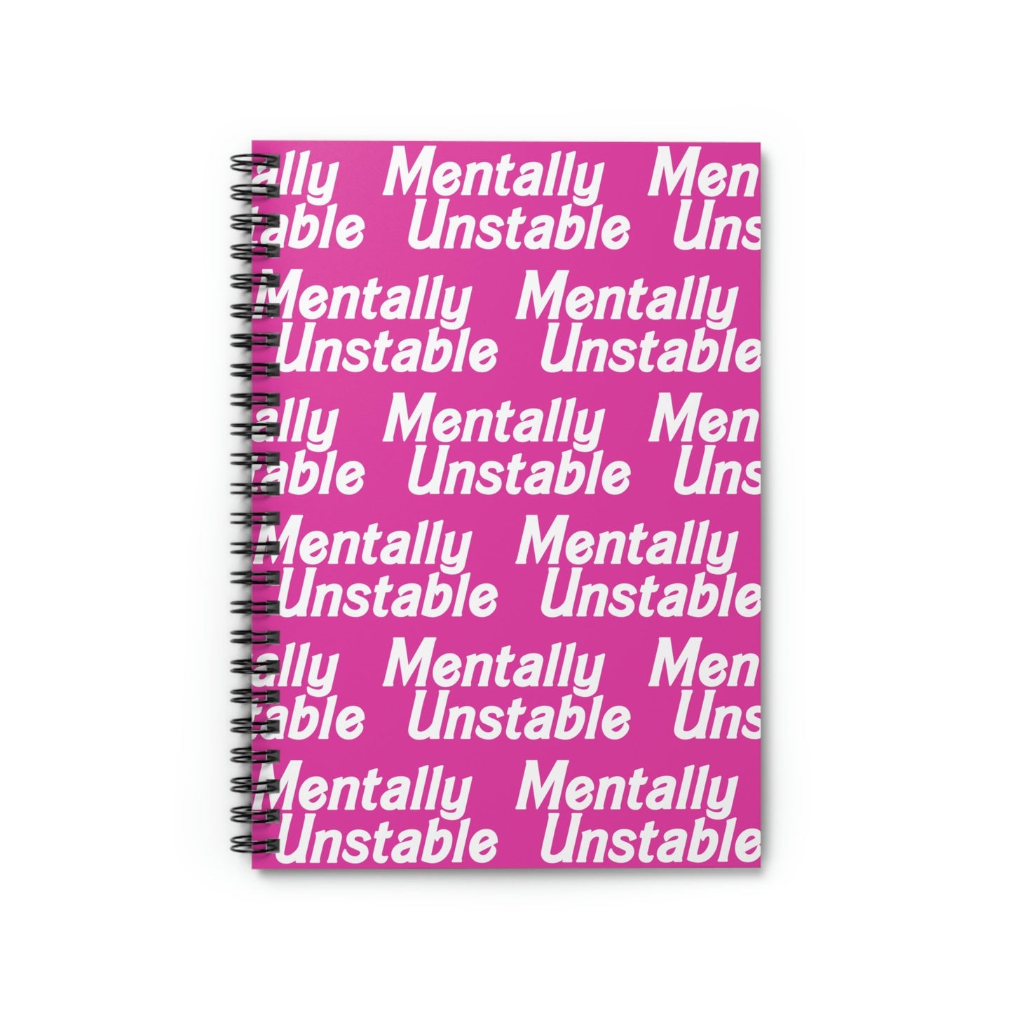 Mentally Unstable Doll Font Spiral Notebook - Ruled Line