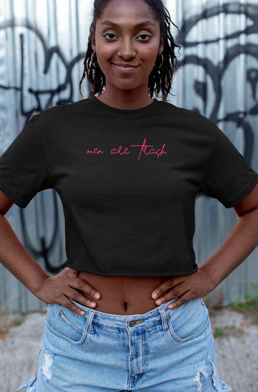 Men Are Trash Cropped Tee - Pink Script