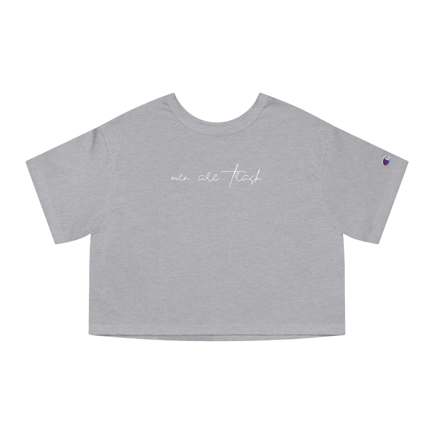 Men Are Trash Cropped Tee - White Script