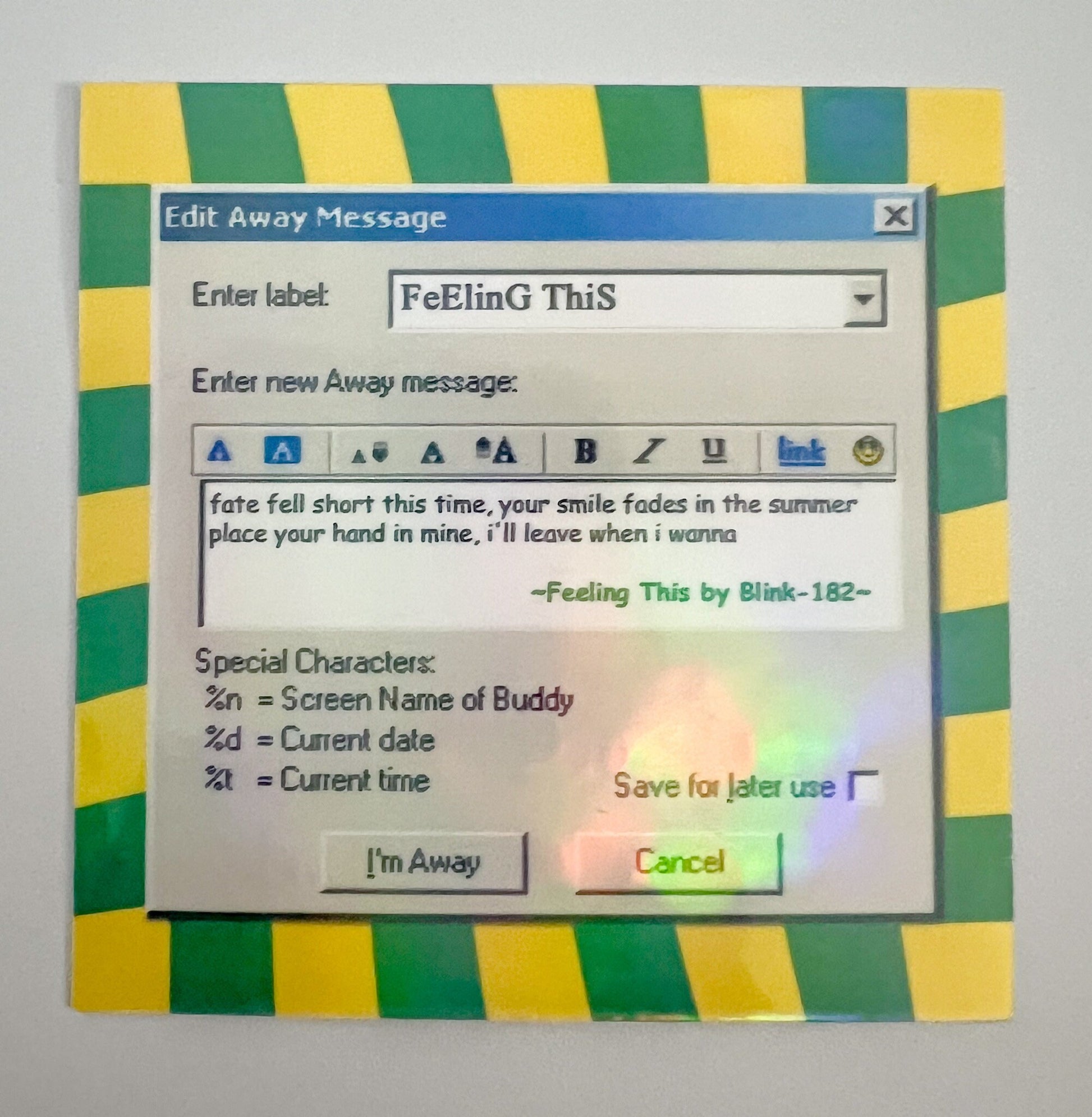 Blink 182 - Feeling This AIM Away Message Holographic Sticker