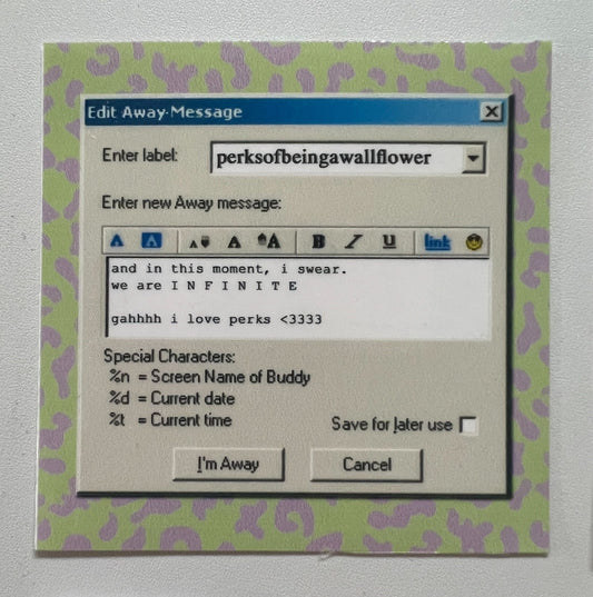Perks of Being a Wallflower AIM Away Message Sticker