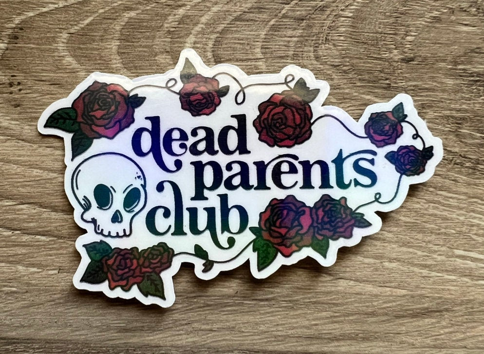 Dead Parents Club Sticker